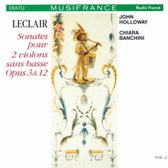 ルクレール：2つのヴァイオリンのためのソナタ集　作品3＆12