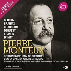 ピエール・モントゥー：秘蔵音源集　1955、1956、1961