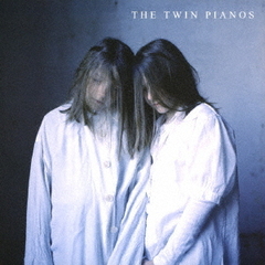 THE　TWIN　PIANOS