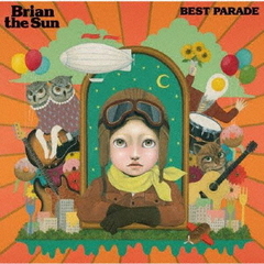 Brian the Sun／BEST　PARADE