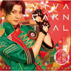 刀剣男士 formation of 江 おん すていじ／VIVA CARNIVAL（プレス限定盤B／CD+エムカード）