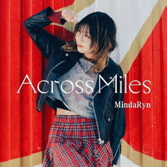 MindaRyn／Across Miles（通常盤／CD）