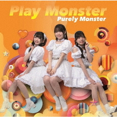 Play　Monster【C盤】