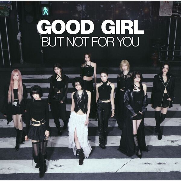 NiziU／GOOD GIRL BUT NOT FOR YOU（初回生産限定盤B／CD+ブックレット