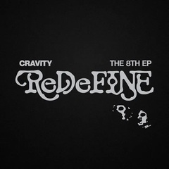 CRAVITY／8TH EP : REDEFINE (REDEFINE VER.)（輸入盤）