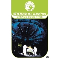 Dreams Come True／Wonderland’95 史上最強の移動遊園地 ドリカムワンダーランド’95★50万人のドリームキャッチャー（ＤＶＤ）