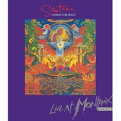 サンタナ with フレンズ／ピース・コンサート～ライヴ・アット・モントルー 2004（Ｂｌｕ－ｒａｙ）