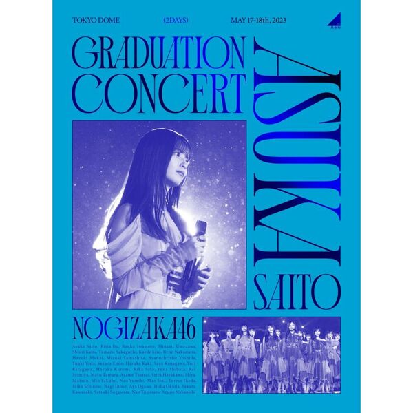 乃木坂46／NOGIZAKA46 ASUKA SAITO GRADUATION CONCERT 完全生産限定盤 Blu-ray（セブンネット限定特典：ライブ生写真A・Bセット＋4枚（12枚）付き）（Ｂｌｕ－ｒａｙ）