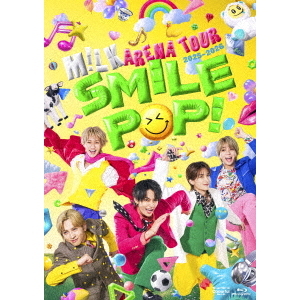 M!LK／M!LK ARENA TOUR 2025-2026 “SMILE POP!” 初回限定盤（セブン
