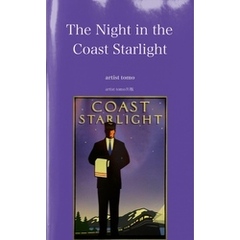 The Night in the Coast Starlight