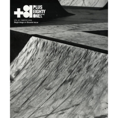 ＋８１　ＣＲＥＡＴＯＲＳ　ＯＮ　ＴＨＥ　ＬＩＮＥ　ＶＯＬ．４２（２００８ＷＩＮＴＥＲ）　ボード・カルチャー特集ｐｌｕｓ…