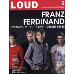 ＬＯＵＤ　ＲＡＤＩＣＡＬ　ＭＵＳＩＣ＆ＣＬＵＢ　ＣＵＬＴＵＲＥ　ＭＡＧＡＺＩＮＥ　Ｎｏ．１７０（２００９ＦＥＢＲＵＡＲＹ）　ＦＲＡＮＺ　ＦＥＲＤＩＮＡＮＤ／ＴＯＷＡ　ＴＥＩ