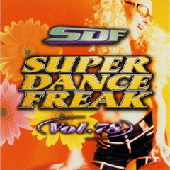 スーパー・ダンス・フリーク　Vol．78