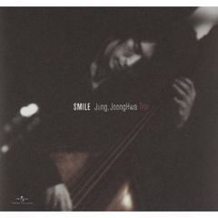 Jung Joong Hwa Trio - Smile （輸入盤）