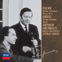 フォーレ：ヴァイオリン・ソナタ第1番・第2番　グリーグ：ヴァイオリン・ソナタ第3番