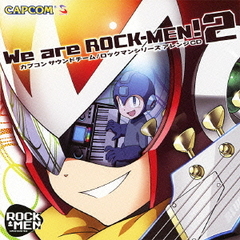 We　are　ROCK－MEN！2　カプコンサウンドチーム／ロックマンシリーズ　アレンジCD