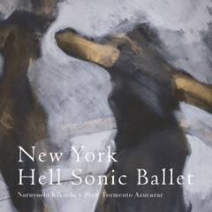 New　York　Hell　Sonic　Ballet（ハイブリッドＣＤ）