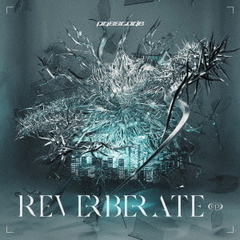 PassCode／REVERBERATE ep.（初回限定盤A／CD+日比谷野音ライブBlu-ray）