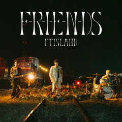 FTISLAND／F-R-I-E-N-DS（初回限定盤B／CD+DVD）（特典なし）