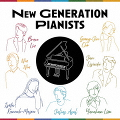 New　Generation　Pianists