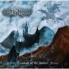 Pale　Triumph　of　the　Hidden　Flame