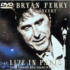 ブライアン・フェリー／ライヴ・イン・パリ 2001（ＤＶＤ）