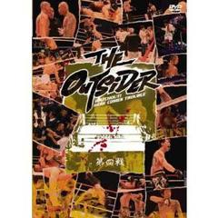 THE　OUTSIDER　第四戦（ＤＶＤ）