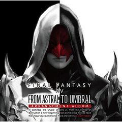 From Astral to Umbral ～FINAL FANTASY XIV：BAND ＆ PIANO Arrangement Album～ ＜Blu-ray Disc Music＞（Ｂｌｕ－ｒａｙ）