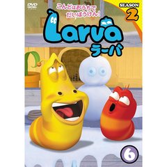 Larva（ラーバ）　SEASON2　Vol．6（ＤＶＤ）