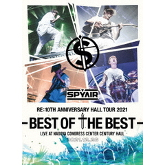 SPYAIR／SPYAIR Re：10th Anniversary HALL TOUR 2021?BEST OF THE BEST?（特典なし）（Ｂｌｕ?ｒａｙ）