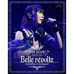 鈴木愛奈／Aina Suzuki 2nd Live Tour Belle revolte -Invitation to Conquest-（Ｂｌｕ－ｒａｙ）
