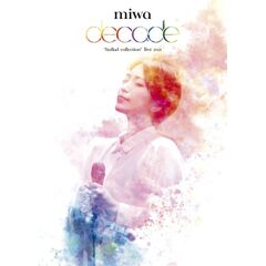 miwa／miwa "ballad collection" live 2021～decade～ DVD+CD（特典なし）（ＤＶＤ）