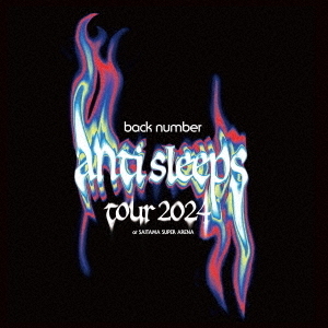 back number／back number “anti sleeps tour 2024” at SAITAMA