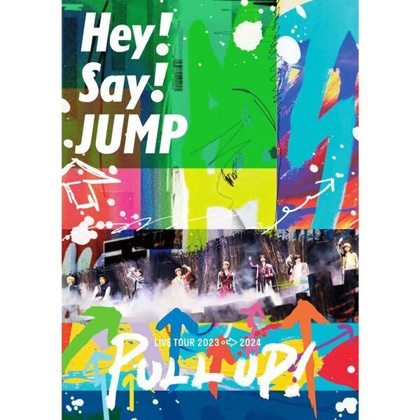 Hey! Say! JUMP／Hey! Say! JUMP LIVE TOUR 2023-2024 PULL UP! 通常盤