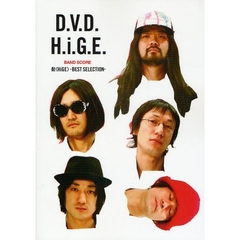 髭（ＨｉＧＥ）／Ｄ．Ｖ．Ｄ．Ｈ．ｉ．Ｇ．Ｅ．　髭（ＨｉＧＥ）－ＢＥＳＴ　ＳＥＬＥＣＴＩＯＮ－