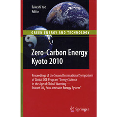 Ｚｅｒｏ‐Ｃａｒｂｏｎ　Ｅｎｅｒｇｙ　Ｋｙｏｔｏ　２０１０　Ｐｒｏｃｅｅｄｉｎｇｓ　ｏｆ　ｔｈｅ　Ｓｅｃｏｎｄ　Ｉｎｔｅｒｎａｔｉｏｎａｌ　Ｓｙｍｐｏｓｉｕｍ　ｏｆ　Ｇｌ？