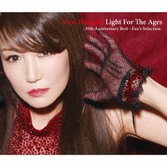 浜田　麻里／Light　For　The　Ages　－　35th　Anniversary　Best　～Fan’s　Selection　－
