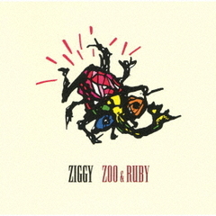 ZOO　＆　RUBY