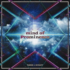 RAISE A SUILEN／mind of Prominence【Blu-ray付生産限定盤】