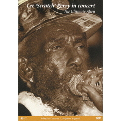 リー“スクラッチ”ペリー　ウルティメイト・エイリアン・コンサート（ＤＶＤ）
