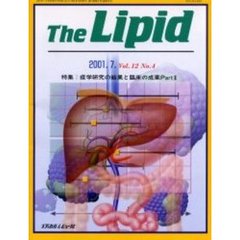 Ｔｈｅ　Ｌｉｐｉｄ　Ｖｏｌ．１２Ｎｏ．４　特集：疫学研究の結果と臨床の成果　Ｐａｒｔ２