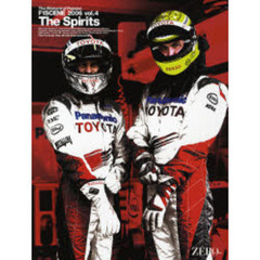 Ｆ１ＳＣＥＮＥ　Ｔｈｅ　Ｍｏｍｅｎｔ　ｏｆ　Ｐａｓｓｉｏｎ　２００６ｖｏｌ．４　日本版　Ｔｈｅ　Ｓｐｉｒｉｔｓ
