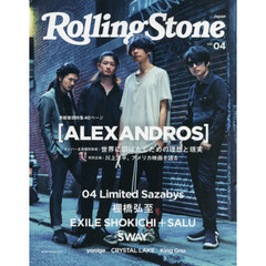 Ｒｏｌｌｉｎｇ　Ｓｔｏｎｅ　Ｊａｐａｎ　ｖｏｌ．０４　〈ＡＬＥＸＡＮＤＲＯＳ〉　０４　Ｌｉｍｉｔｅｄ　Ｓａｚａｂｙｓ　棚橋弘至　ＥＸＩＬＥ　ＳＨＯＫＩＣＨＩ　＋　ＳＡＬＵ　ＳＷＡＹ