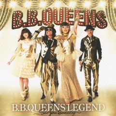 B．B．QUEENS　LEGEND?See　you　someday?