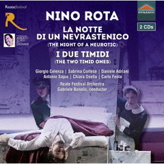 ニーノ・ロータ：2つのオペラ歌劇≪神経症患者の夜≫歌劇≪二人の内気な男≫