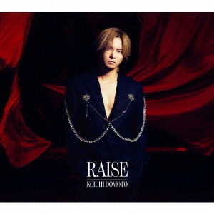 May Forth CDセット 特典CD付き KOICHI DOMOTO／RAISE（初回盤A ／CD+Blu-ray）（外付特典