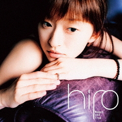 hiro／Naked and True（2LP）（アナログ盤）