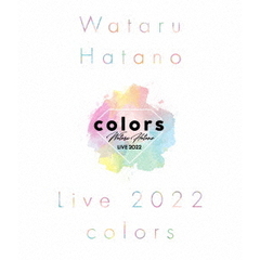 羽多野渉／Wataru Hatano LIVE 2022 -colors-（Ｂｌｕ－ｒａｙ）