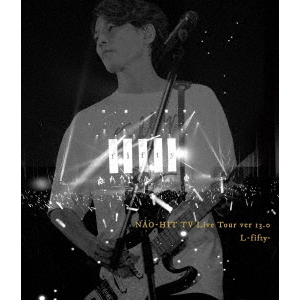 藤木直人／NAO-HIT TV Live Tour ver13.0～L -fifty- ～（Ｂｌｕ