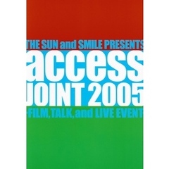 access『access JOINT 2005 -FILM， TALK and LIVE EVENT-』オフィシャル・ツアーパンフレット【デジタル版】